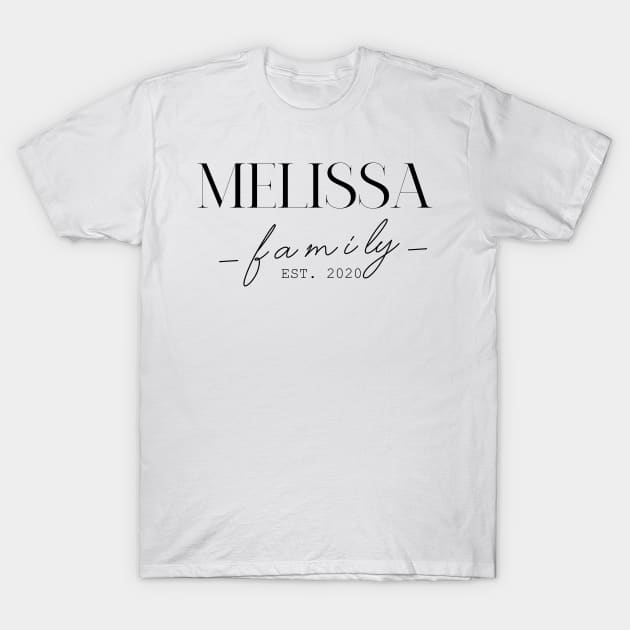 Melissa Family EST. 2020, Surname, Melissa T-Shirt by ProvidenciaryArtist